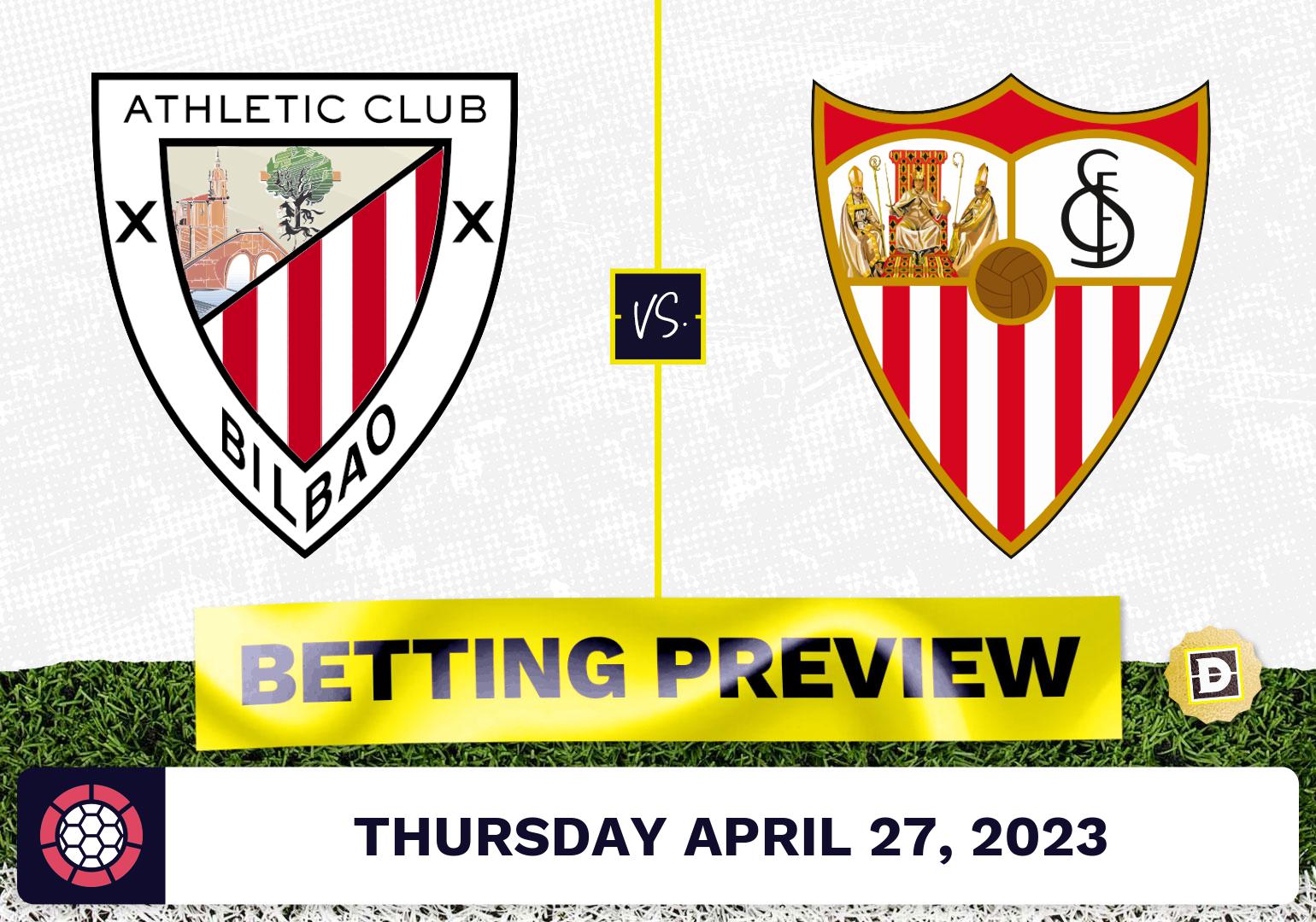 Athletic Bilbao vs. Sevilla Prediction and Odds - Apr 27, 2023
