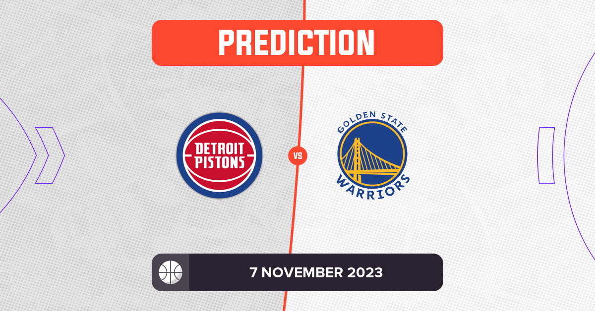 Pistons vs Warriors Prediction and NBA Tips - 7 November 2023