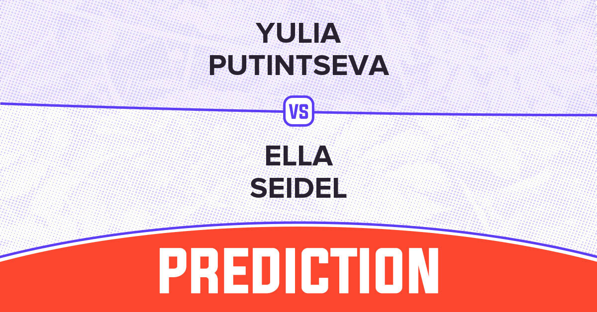 Yulia Putintseva vs Ella Seidel Prediction WTA Ningbo 2024