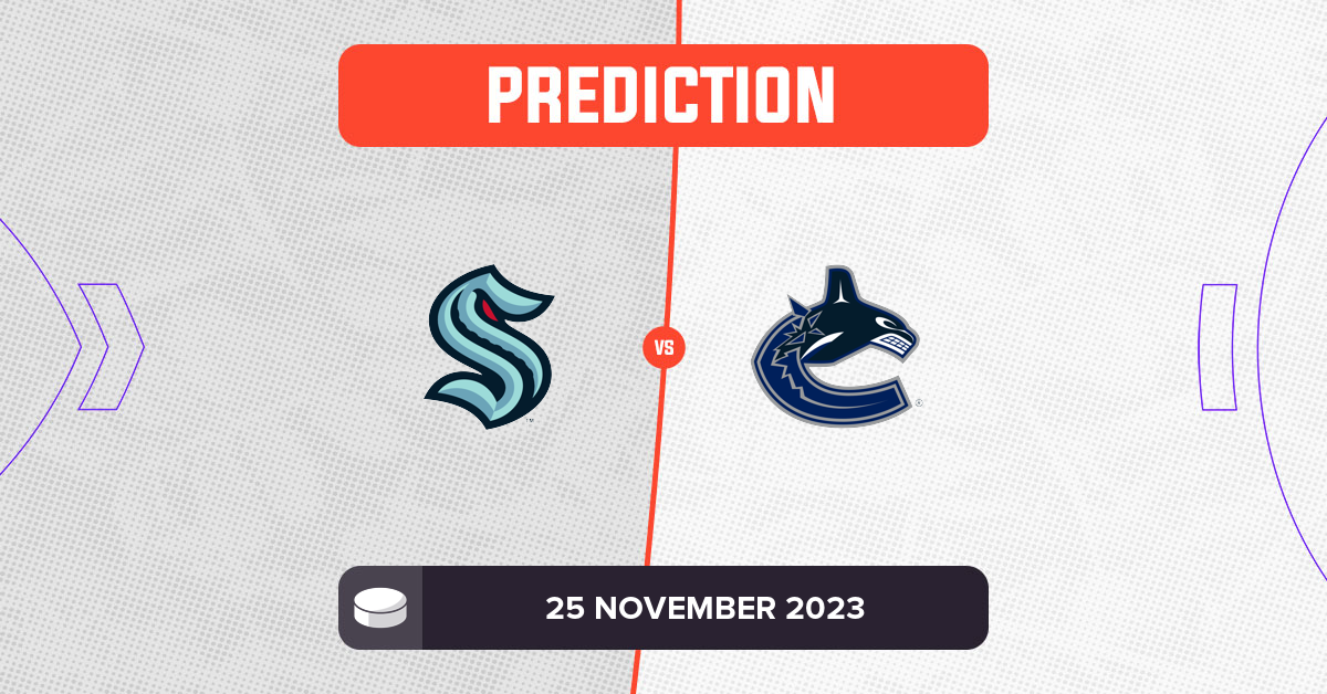 Kraken vs Canucks Prediction and NHL Tips - 25 November 2023