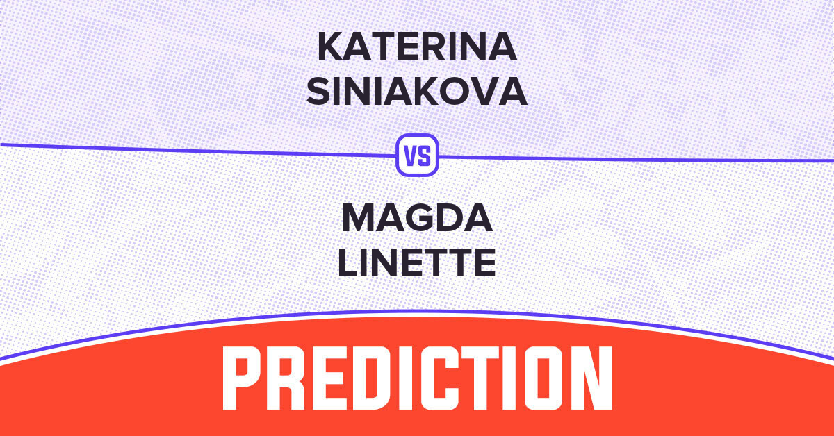 Katerina Siniakova vs Magda Prediction WTA Ningbo 2024