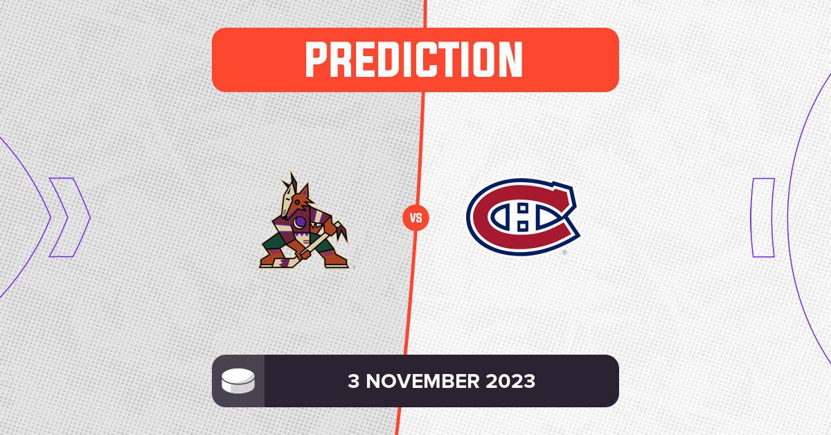 Coyotes vs Canadiens Prediction and NHL Tips - 3 November 2023
