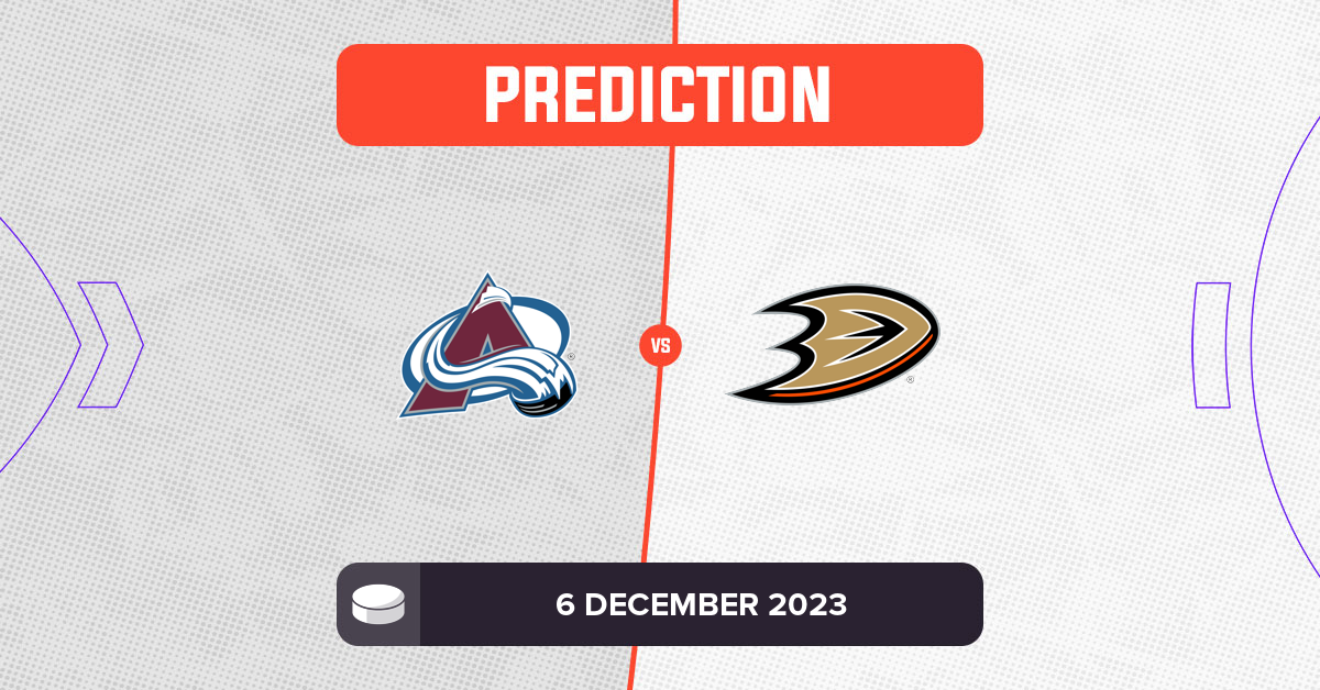 Avalanche vs Ducks Prediction and NHL Tips 6 December 2023