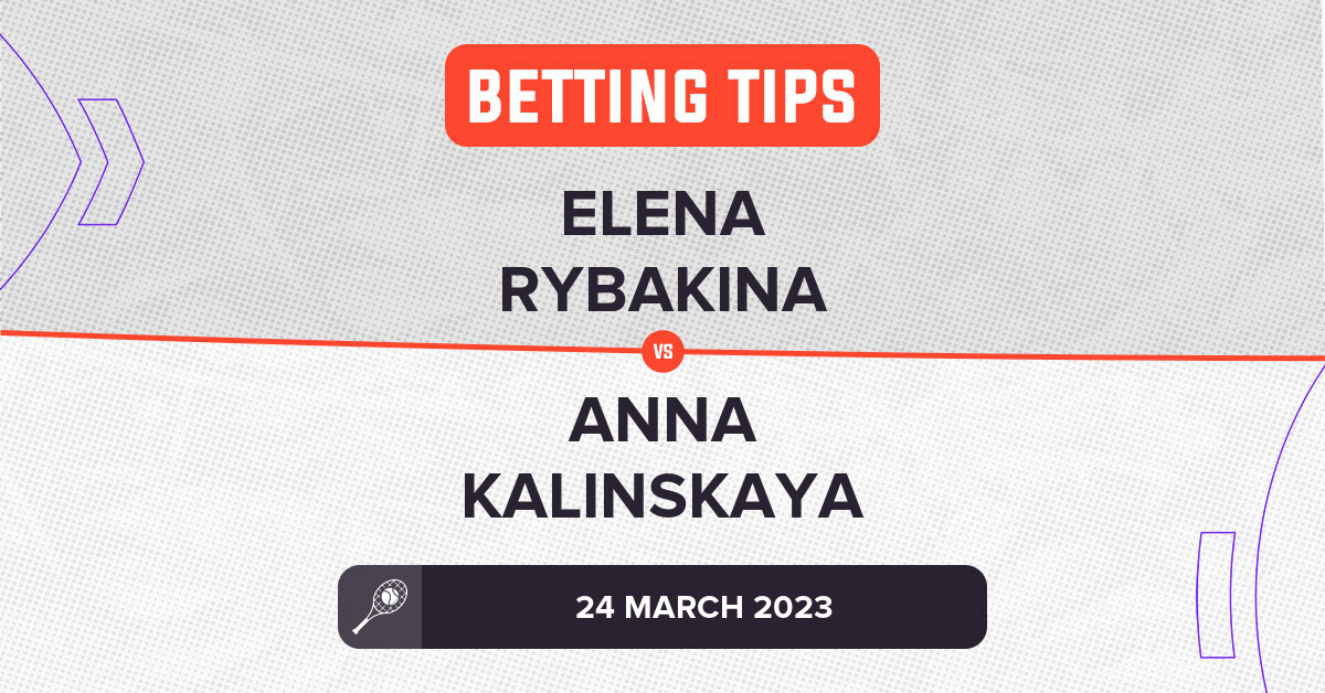 Elena Rybakina vs Anna Kalinskaya Prediction - WTA Miami 2023