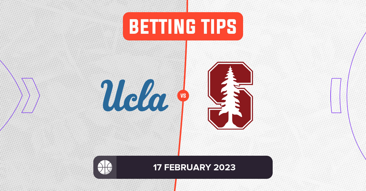 UCLA vs Stanford Prediction and Odds 17 February 2023