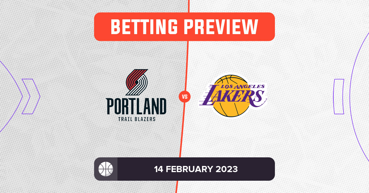 Trail Blazers vs Lakers Prediction and NBA Betting Tips 14 February 2023