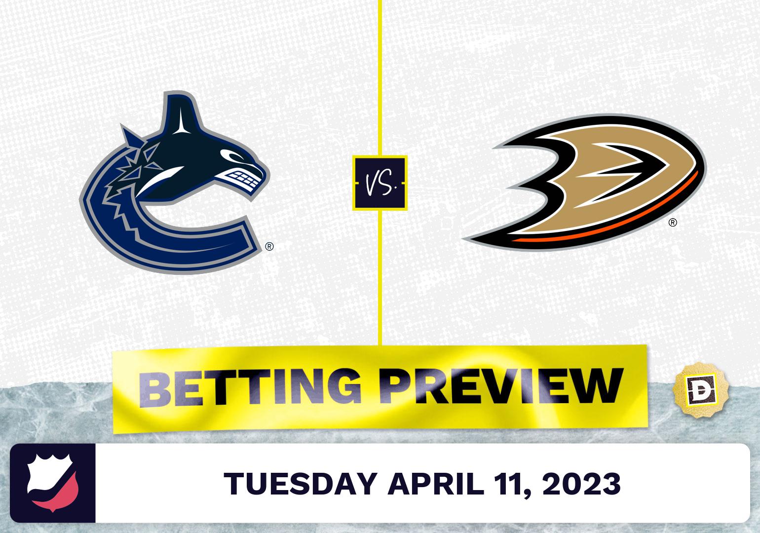 Canucks vs. Ducks Prediction and Odds - Apr 11, 2023