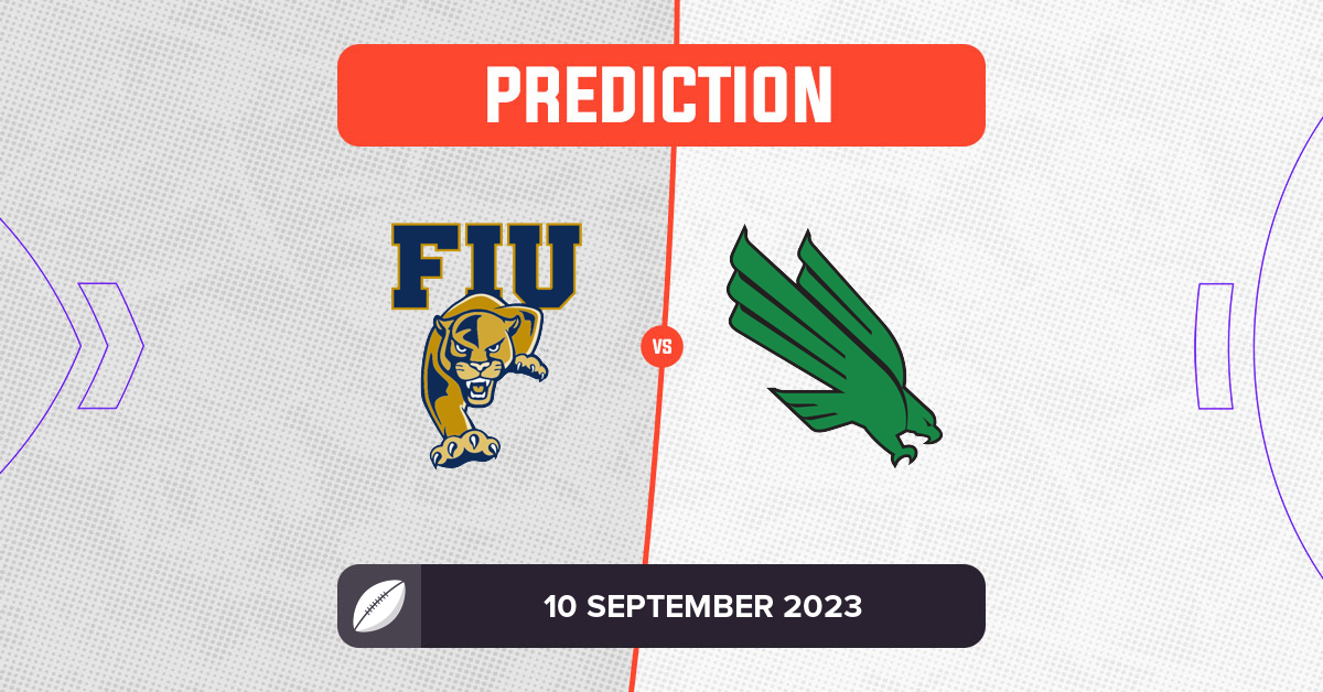 Florida International vs North Texas Prediction and Tips - 10 September