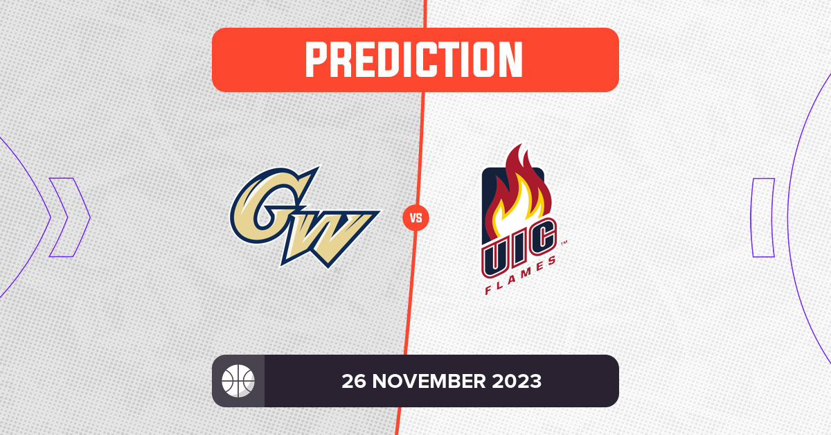 George Washington vs Illinois-Chicago Prediction and Tips - 26 November