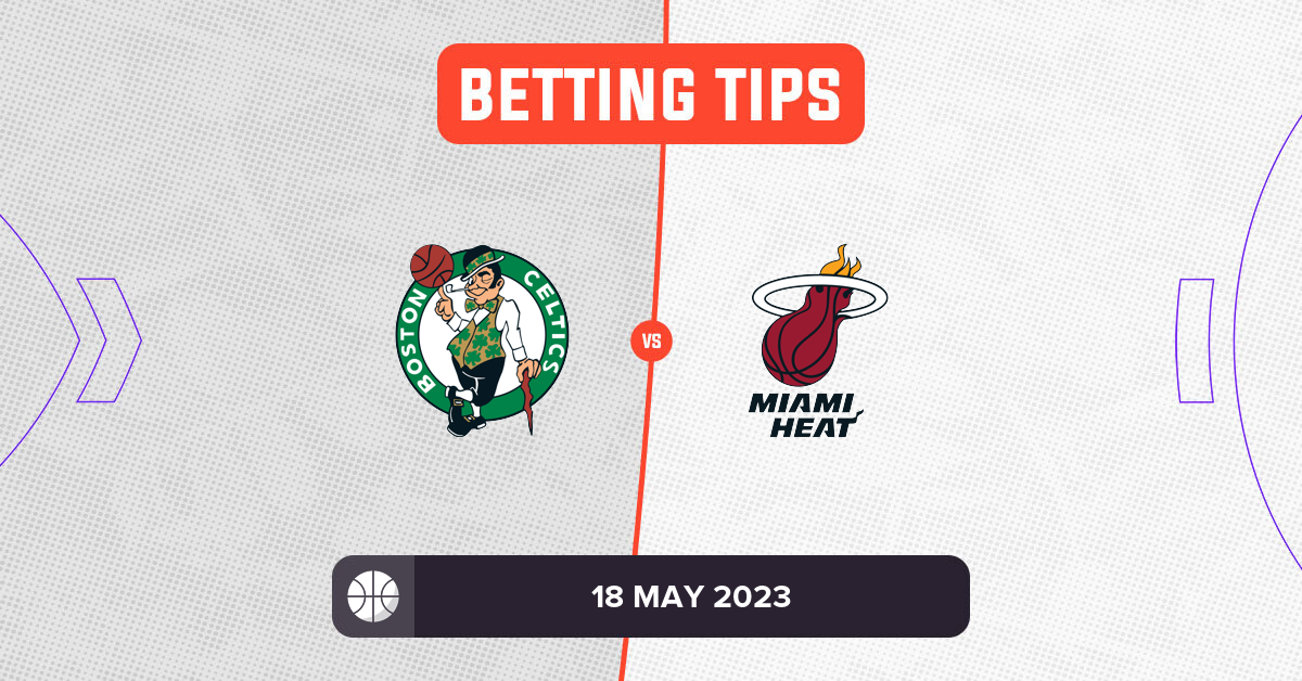 Celtics vs Heat Game 1 Prediction and NBA Tips 18 May 2023