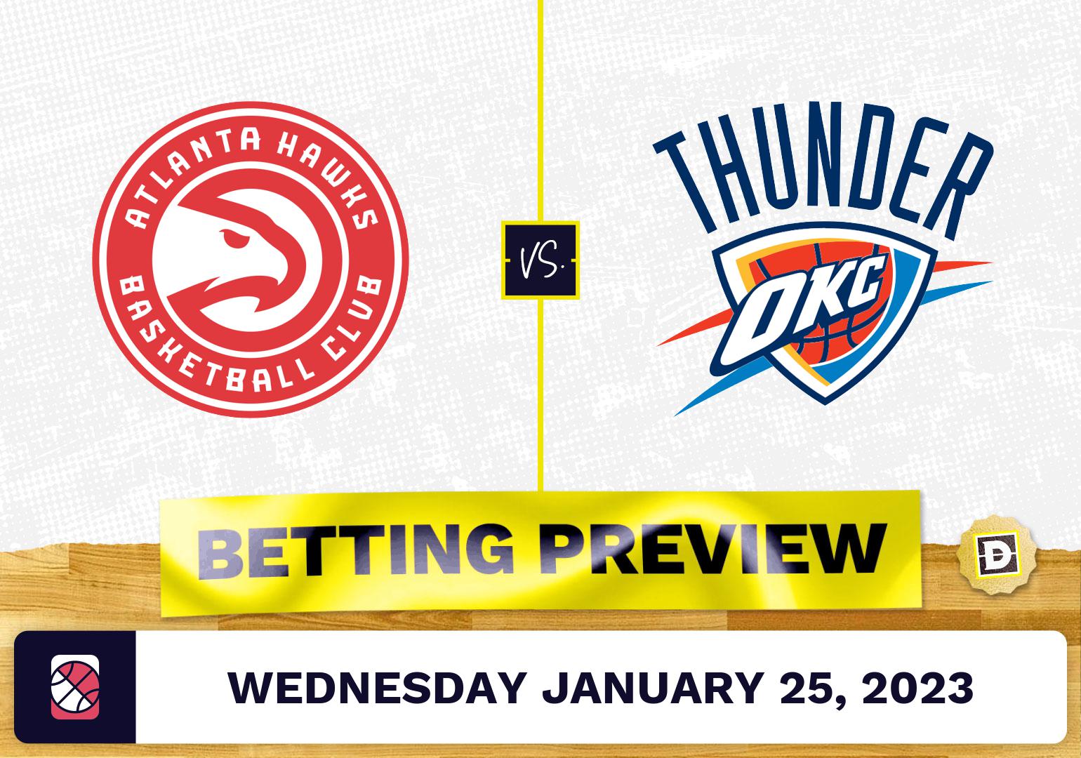Hawks vs. Thunder Prediction and Odds - Jan 25, 2023