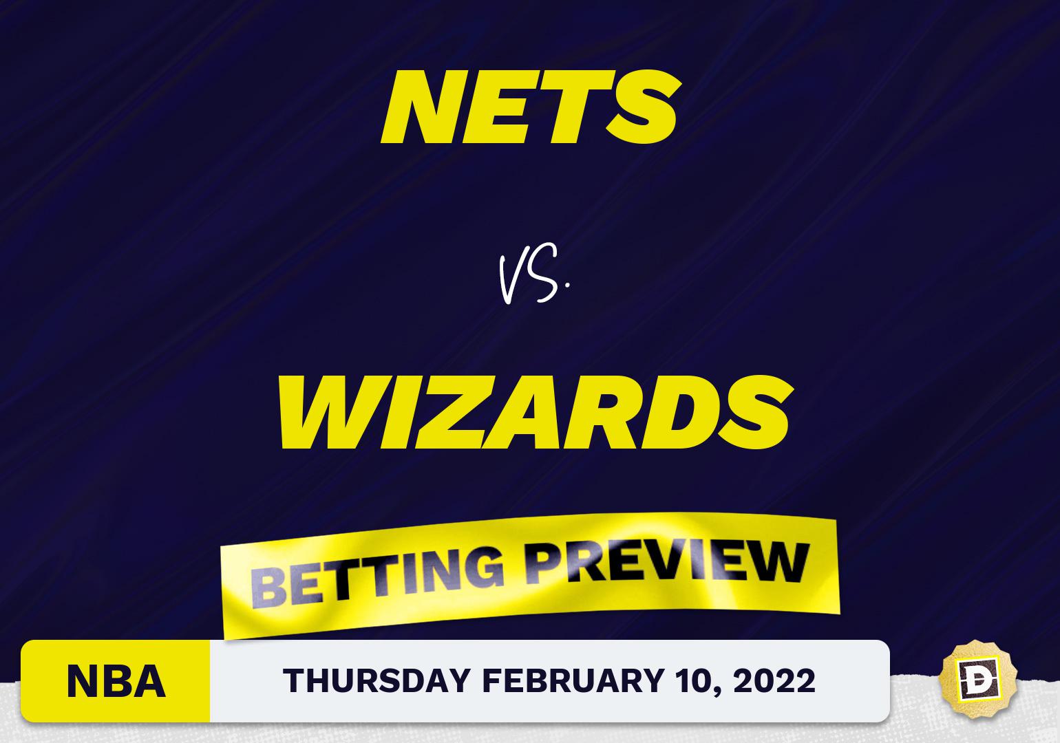 Nets vs. Wizards Predictions and Odds Feb 10, 2022