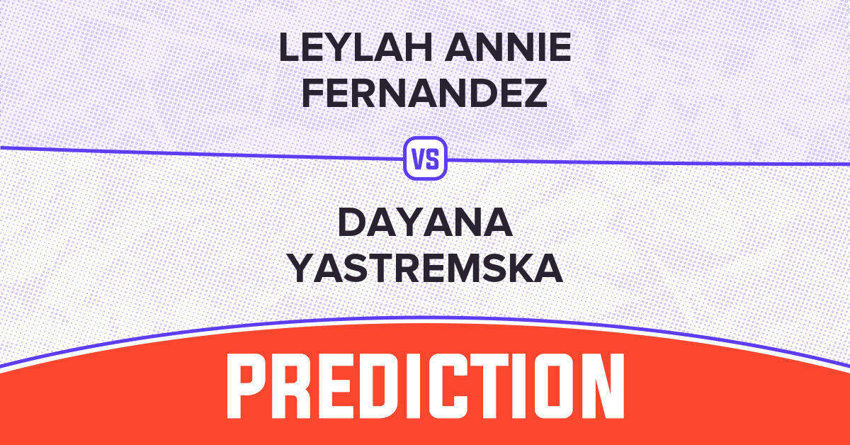 Image for Leylah Annie Fernandez vs Dayana Yastremska Prediction