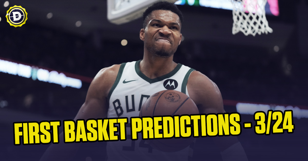 NBA First Basket Predictions, Odds and Value Bets Today Sunday 3/24/2024