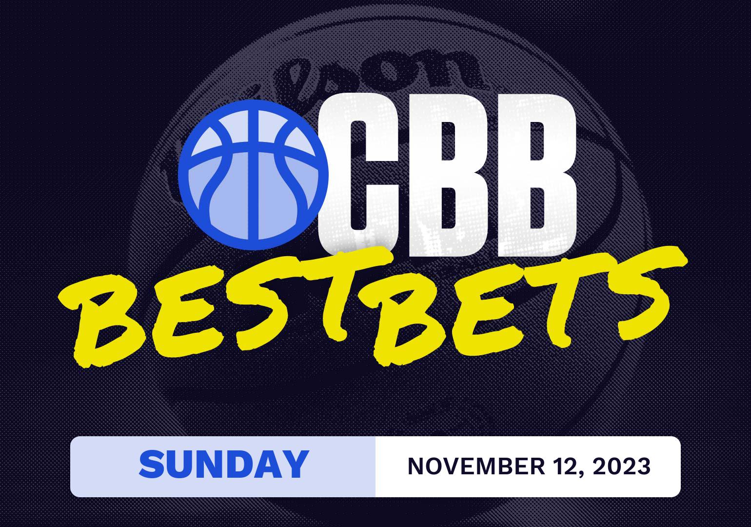 College Basketball Best Bets Today [Sunday 11/12/2023]