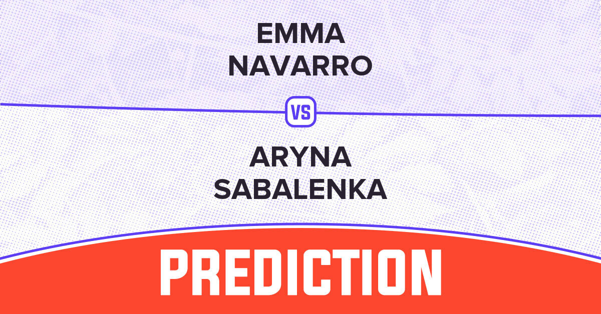 Emma Navarro vs Aryna Sabalenka Prediction - French Open 2024