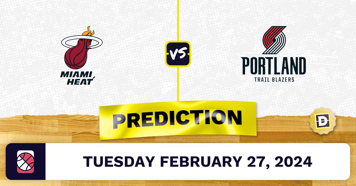 Miami Heat vs. Portland Trail Blazers Prediction, Odds, NBA Picks [2/27