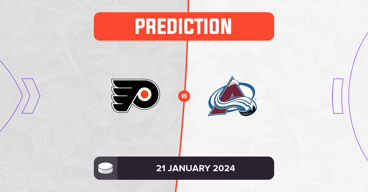 Flyers vs Avalanche Prediction and NHL Tips - 21 January 2024