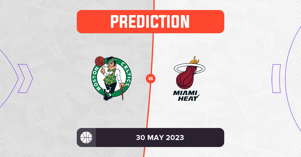Celtics vs Heat Game 7 Prediction and Tips - 30 May 2023