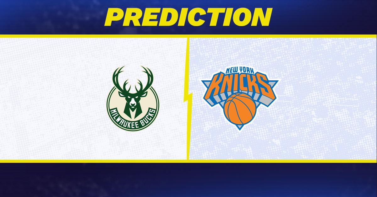 Bucks vs. Knicks prediction New York to win, Giannis Antetokounmpo