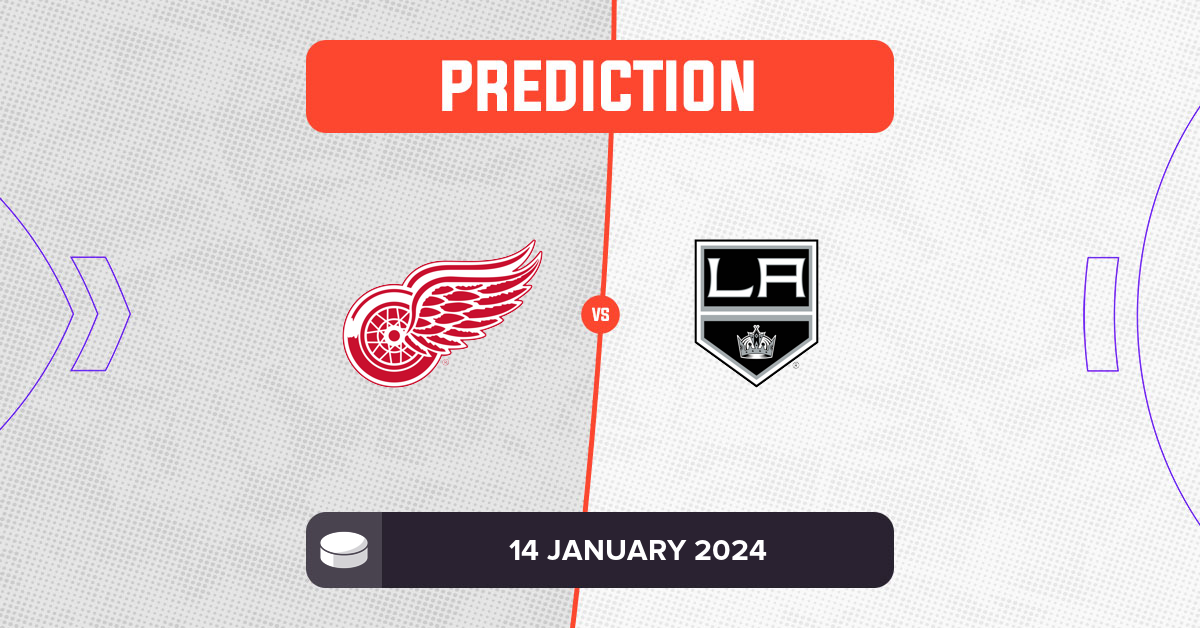Red Wings vs Kings Prediction and NHL Tips 14 January 2024