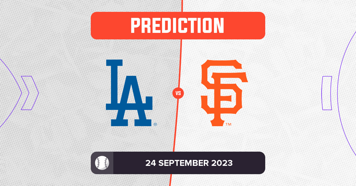 Dodgers vs Giants Prediction and MLB Tips - 24 September 2023