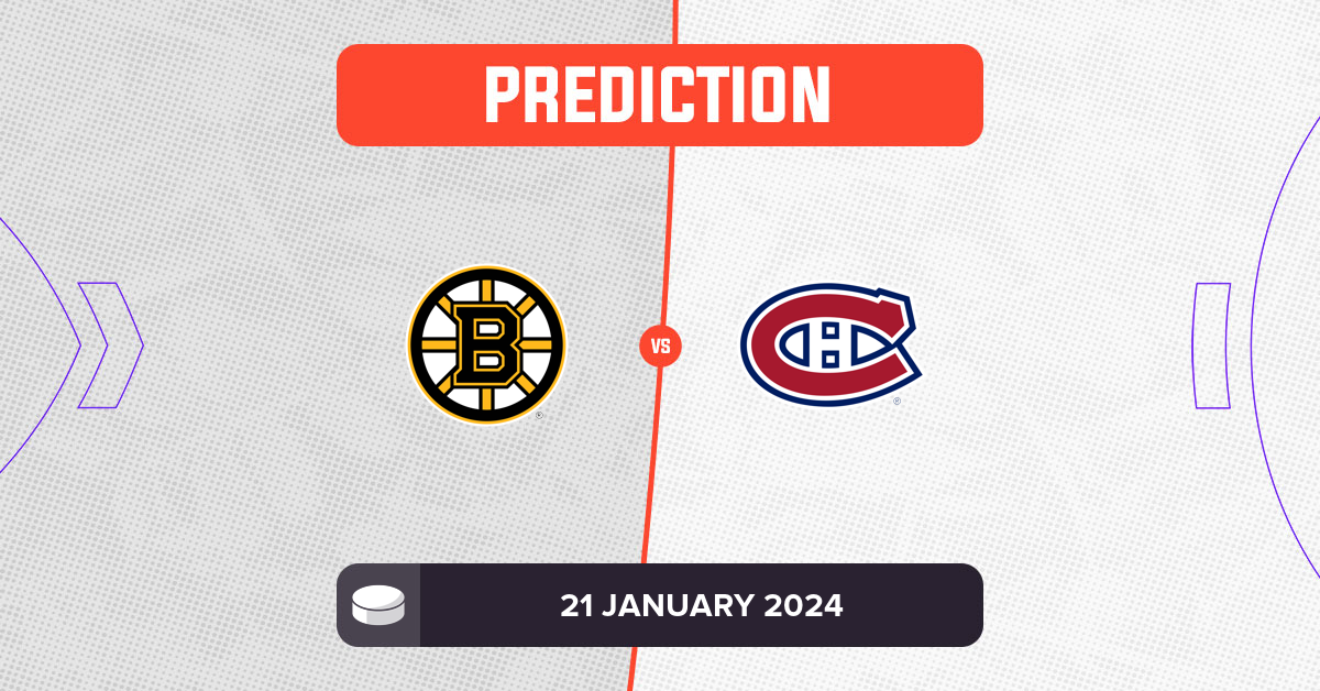 Bruins vs Canadiens Prediction and NHL Tips - 21 January 2024