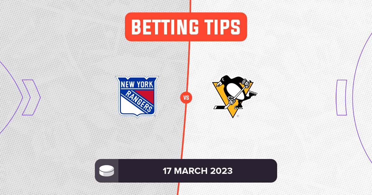 Rangers vs Penguins Prediction and NHL Betting Tips 17 March 2023