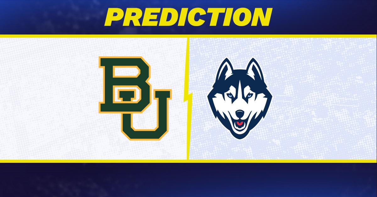 Baylor vs. UConn Prediction Connecticut Predicted to Win College
