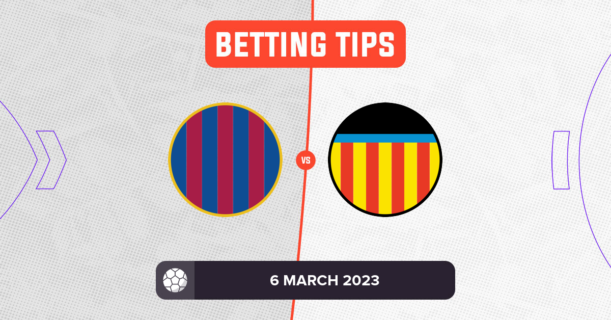 Barcelona vs Valencia Prediction and Odds 6 March 2023 Stats Insider