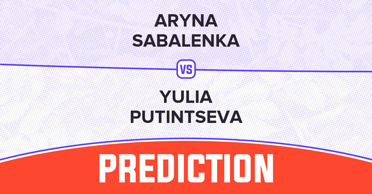 Aryna Sabalenka vs Yulia Putintseva Prediction - WTA Wuhan 2024
