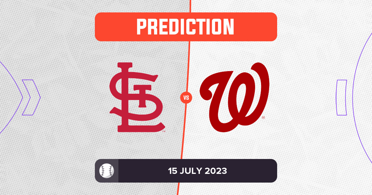 Cardinals vs Nationals Prediction and MLB Tips 15 July 2023