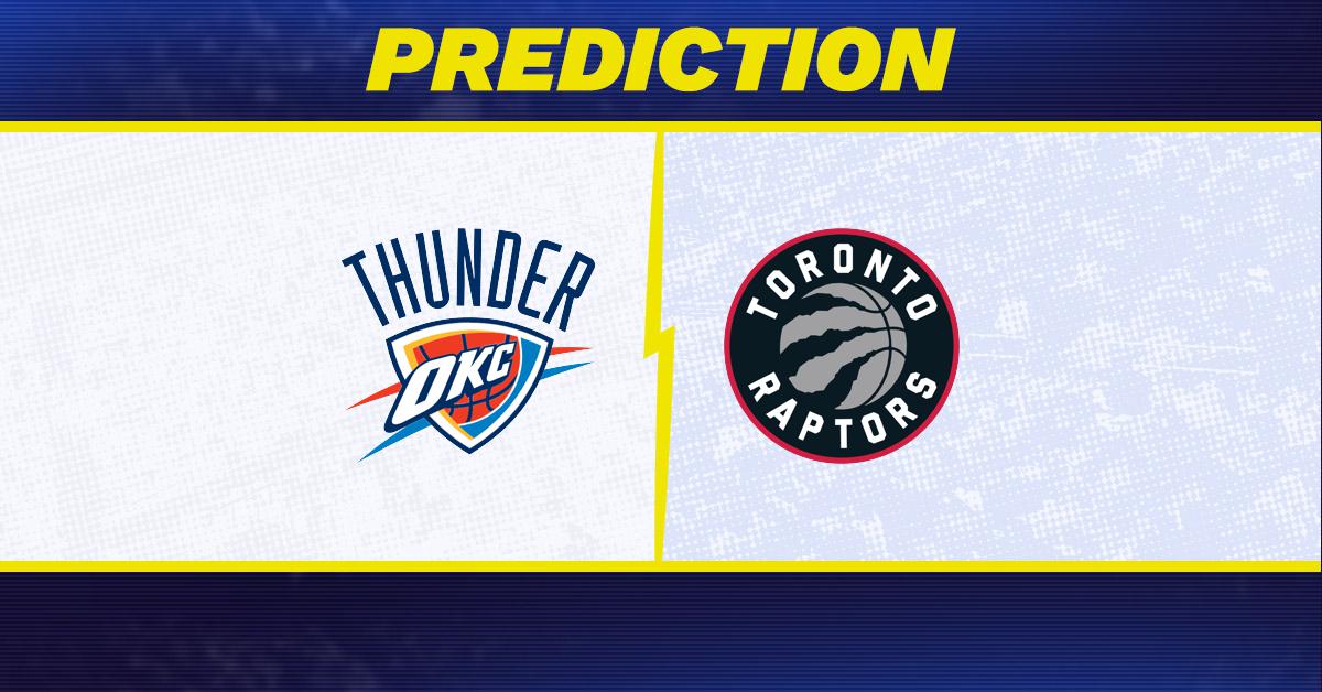 Thunder vs. Raptors Prediction: Oklahoma City Predicted to Win Thursday