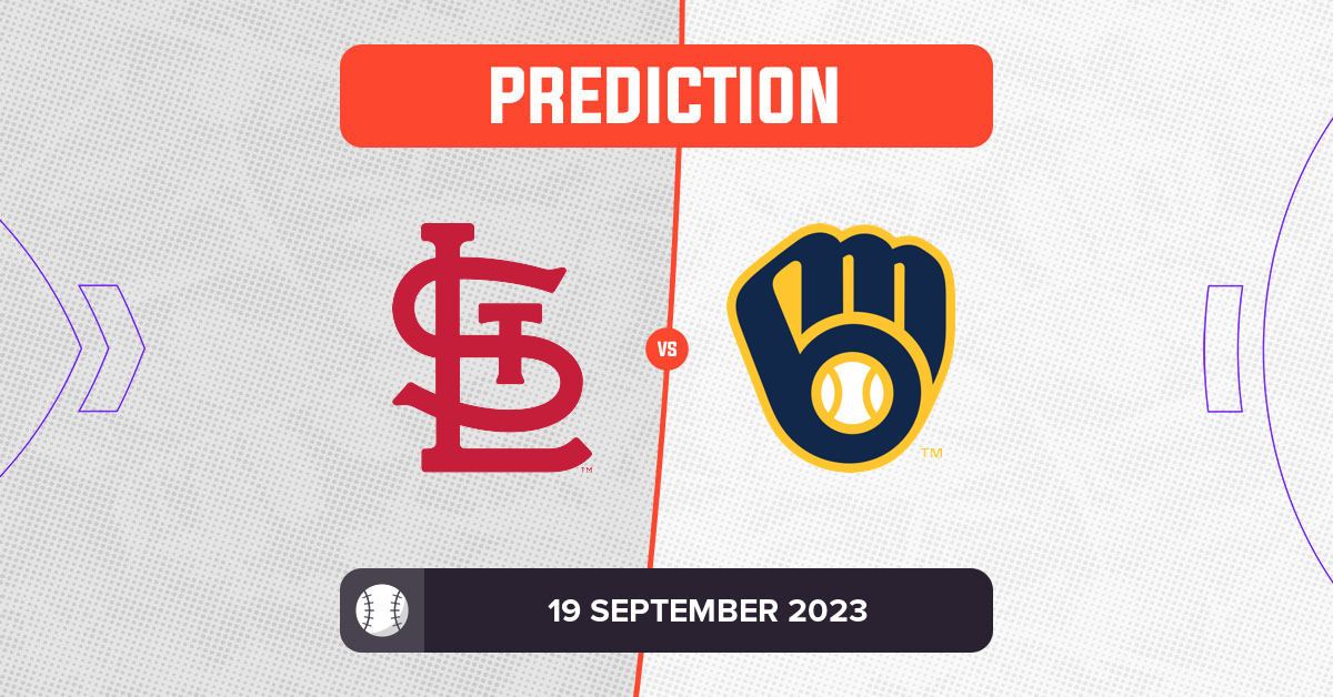Cardinals vs Brewers Prediction and MLB Tips 19 September 2023
