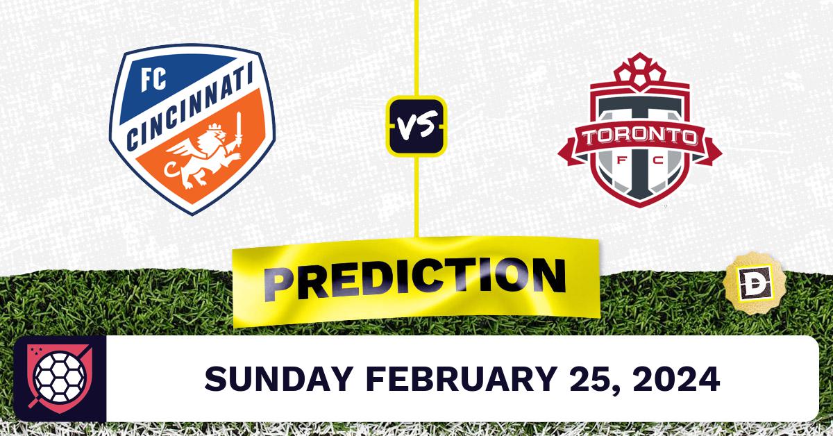 FC Cincinnati vs. Toronto FC Prediction, Odds, MLS Picks [2/25/2024]