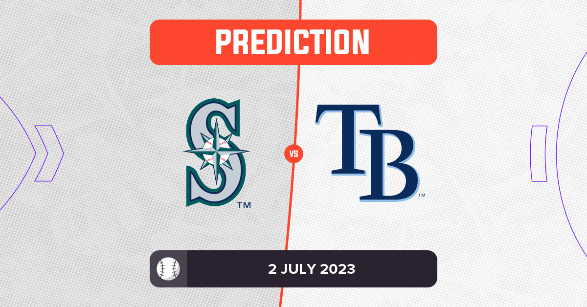 Mariners vs Rays Prediction and MLB Tips 2 July 2023