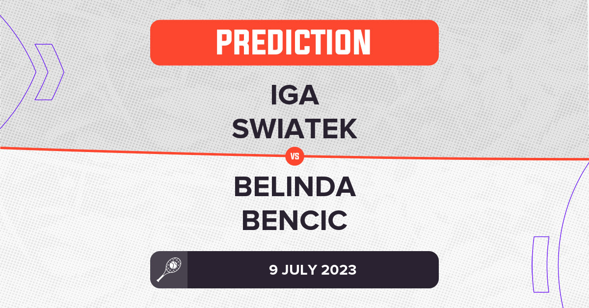 Iga Swiatek vs Belinda Bencic Prediction - Wimbledon 2023