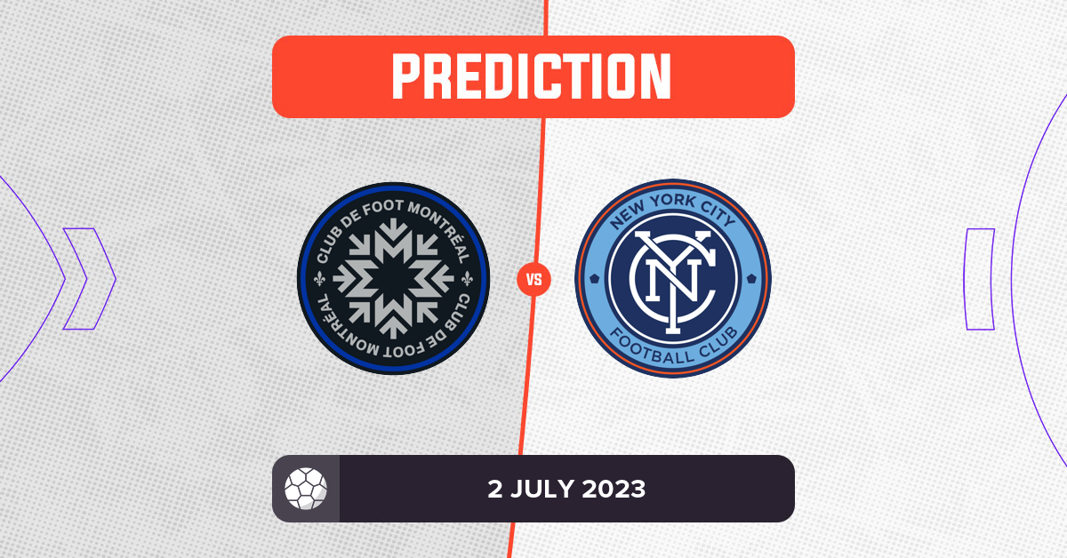 CF Montreal vs New York City Prediction and Tips - 2 July 2023
