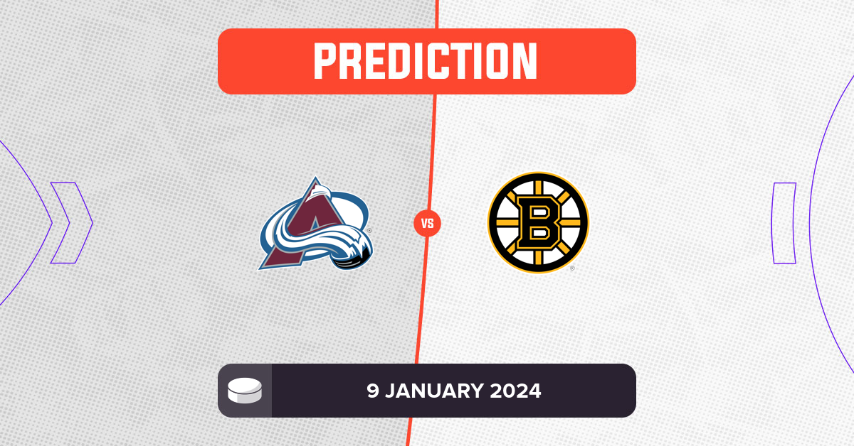 Avalanche vs Bruins Prediction and NHL Tips - 9 January 2024