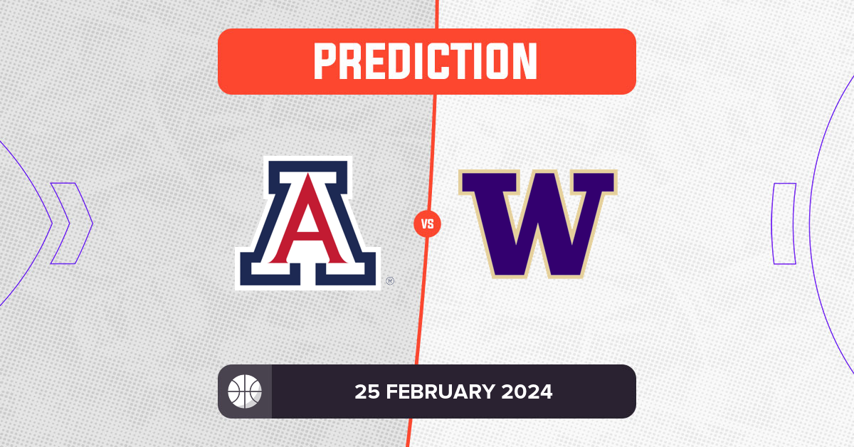 Arizona vs Washington Prediction and Tips - 25 February 2024