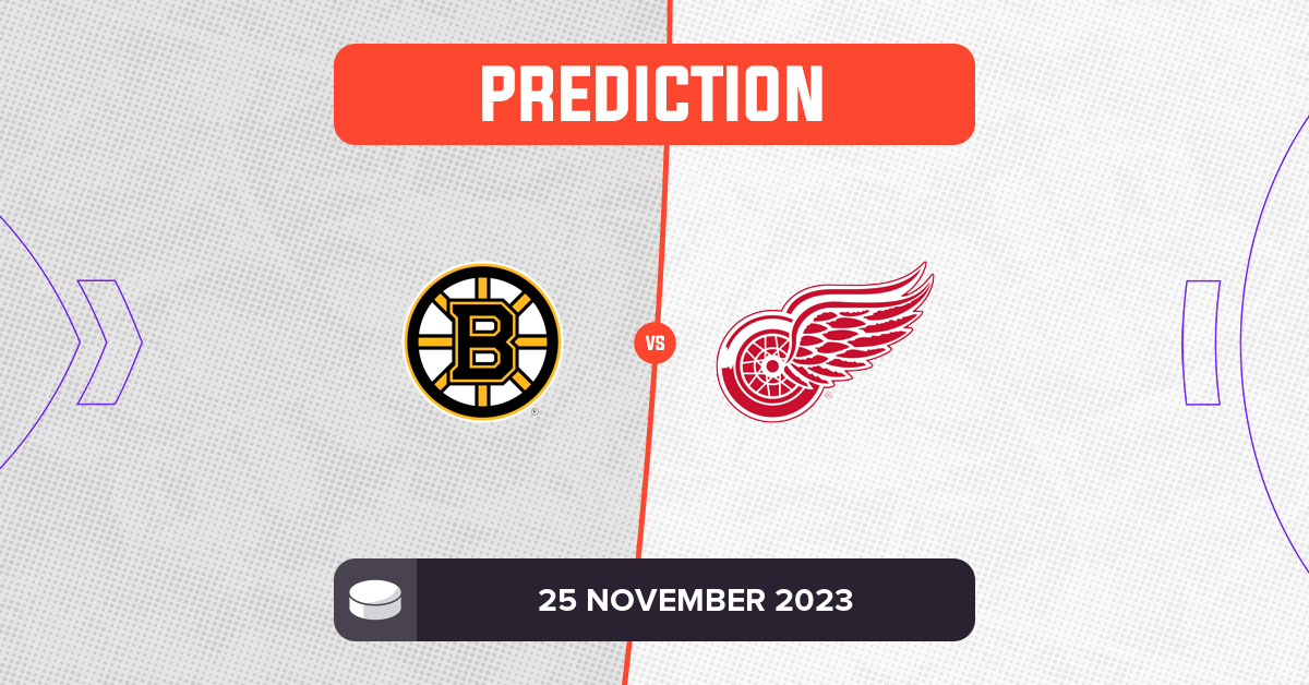 Bruins vs Red Wings Prediction and NHL Tips - 25 November 2023