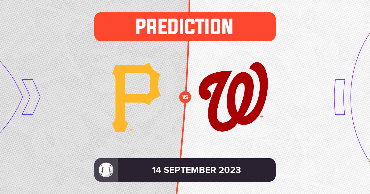 Pirates vs Nationals Prediction and MLB Tips - 14 September 2023