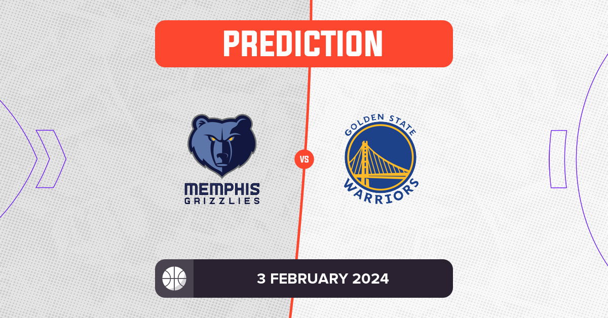 Grizzlies vs Warriors Prediction and NBA Tips - 3 February 2024