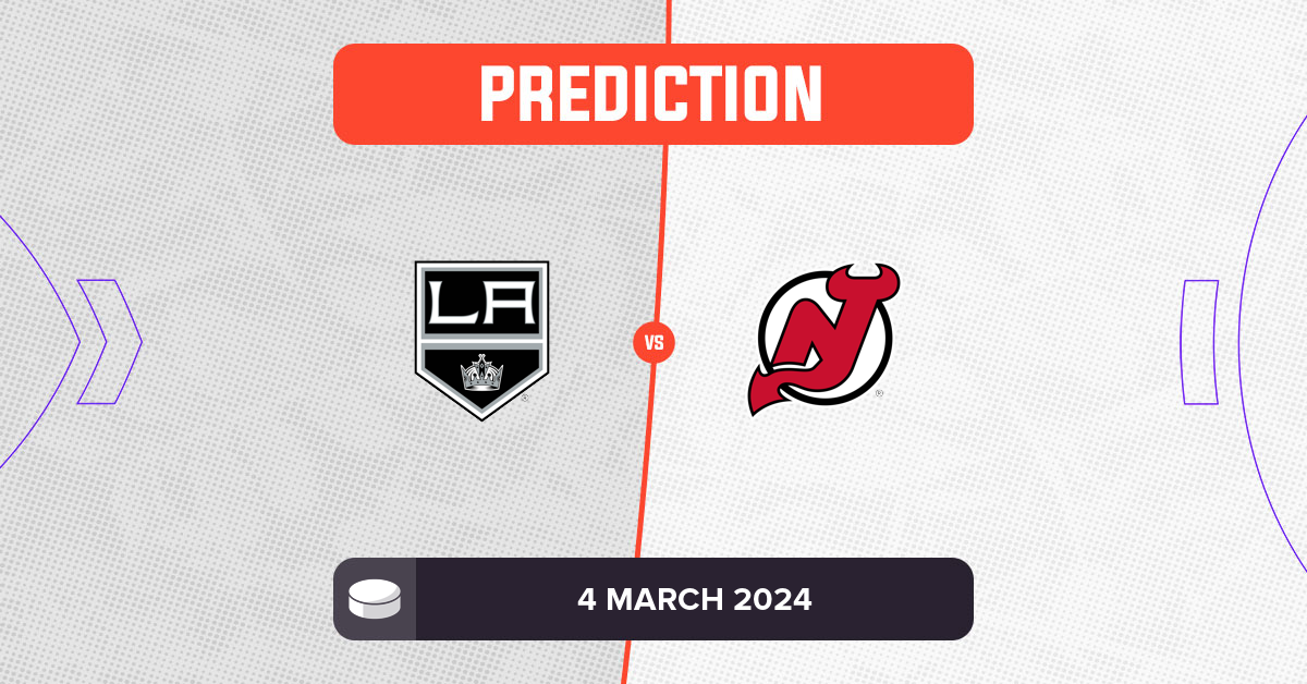 Kings vs Devils Prediction and NHL Tips - 4 March 2024