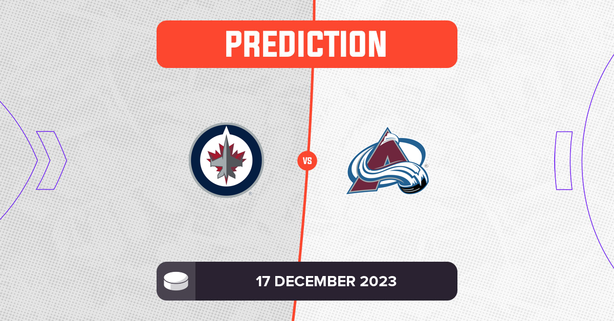 Jets vs Avalanche Prediction and NHL Tips 17 December 2023