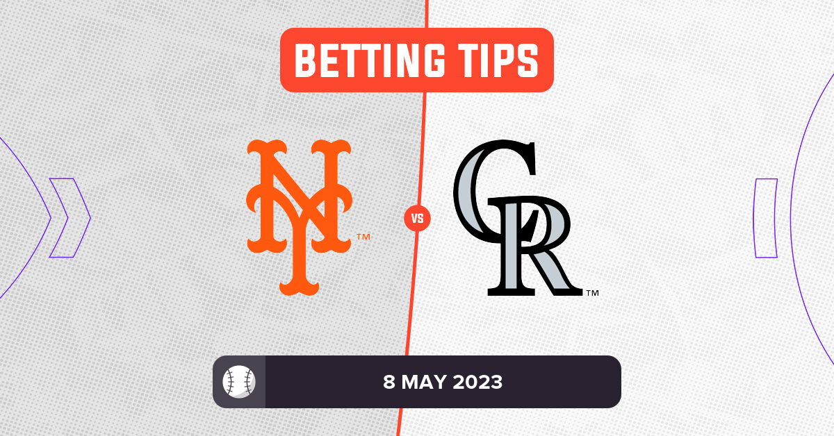 Mets vs Rockies Prediction and MLB Betting Tips 8 May 2023