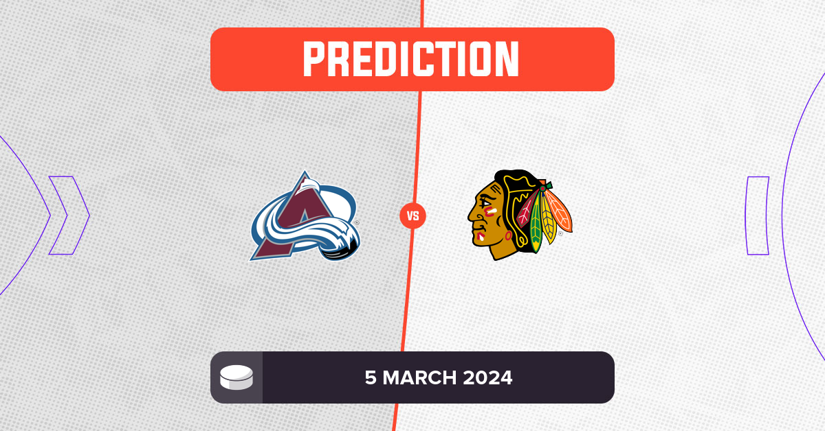 Avalanche vs Blackhawks Prediction and NHL Tips - 5 March 2024