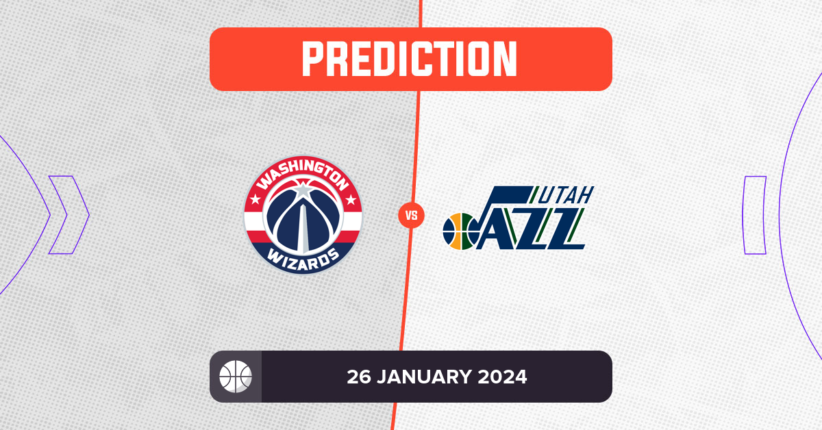 Wizards vs Jazz Prediction and NBA Tips - 26 January 2024