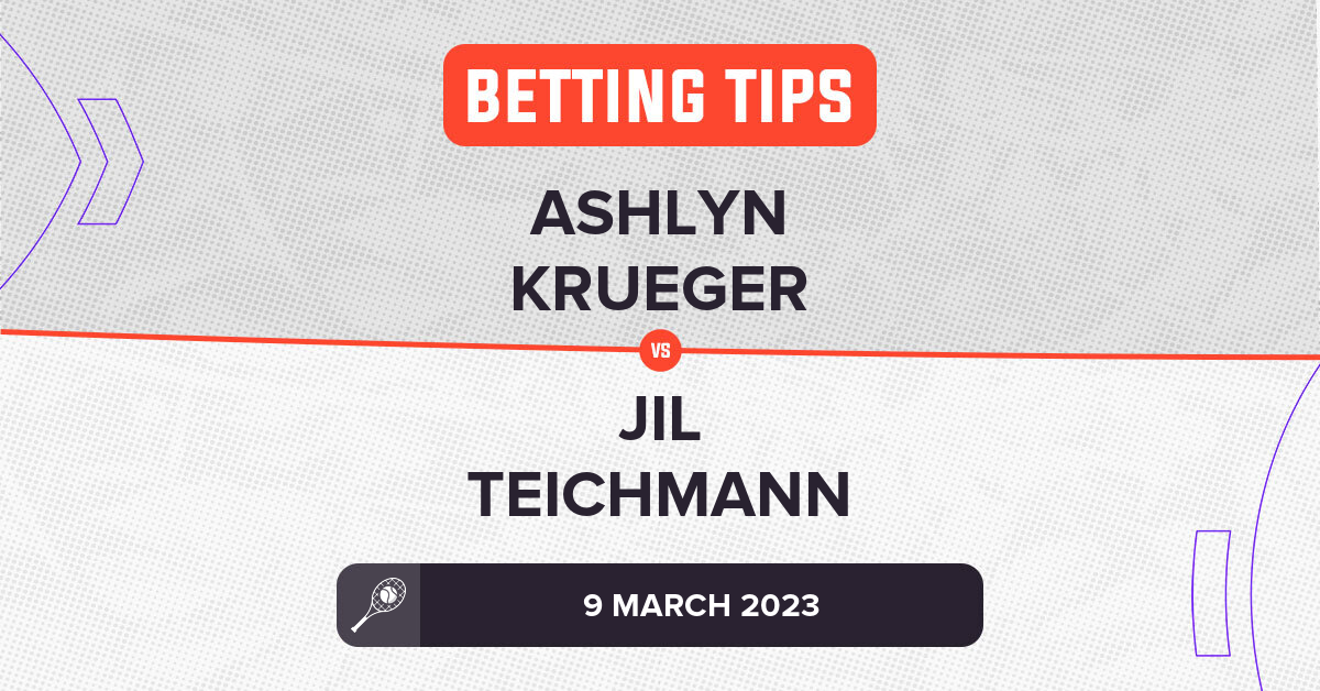 Ashlyn Krueger vs Jil Teichmann Prediction WTA Indian Wells 2023