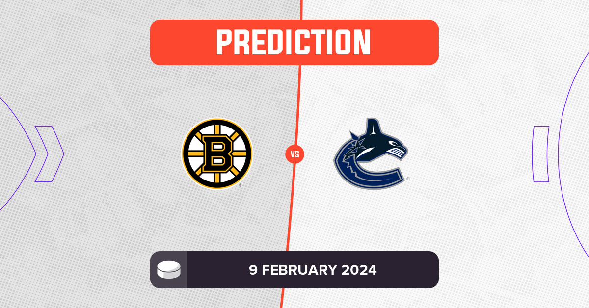 Bruins vs Canucks Prediction and NHL Tips - 9 February 2024